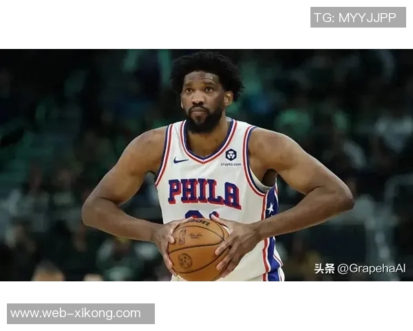 恩比德复出在即纳斯透露他尚需时间调整状态 恩比德复出在即纳斯透露他尚需时间调整状态